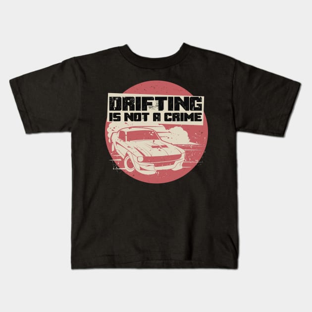 Drifting Is Not A Crime Kids T-Shirt by Issho Ni